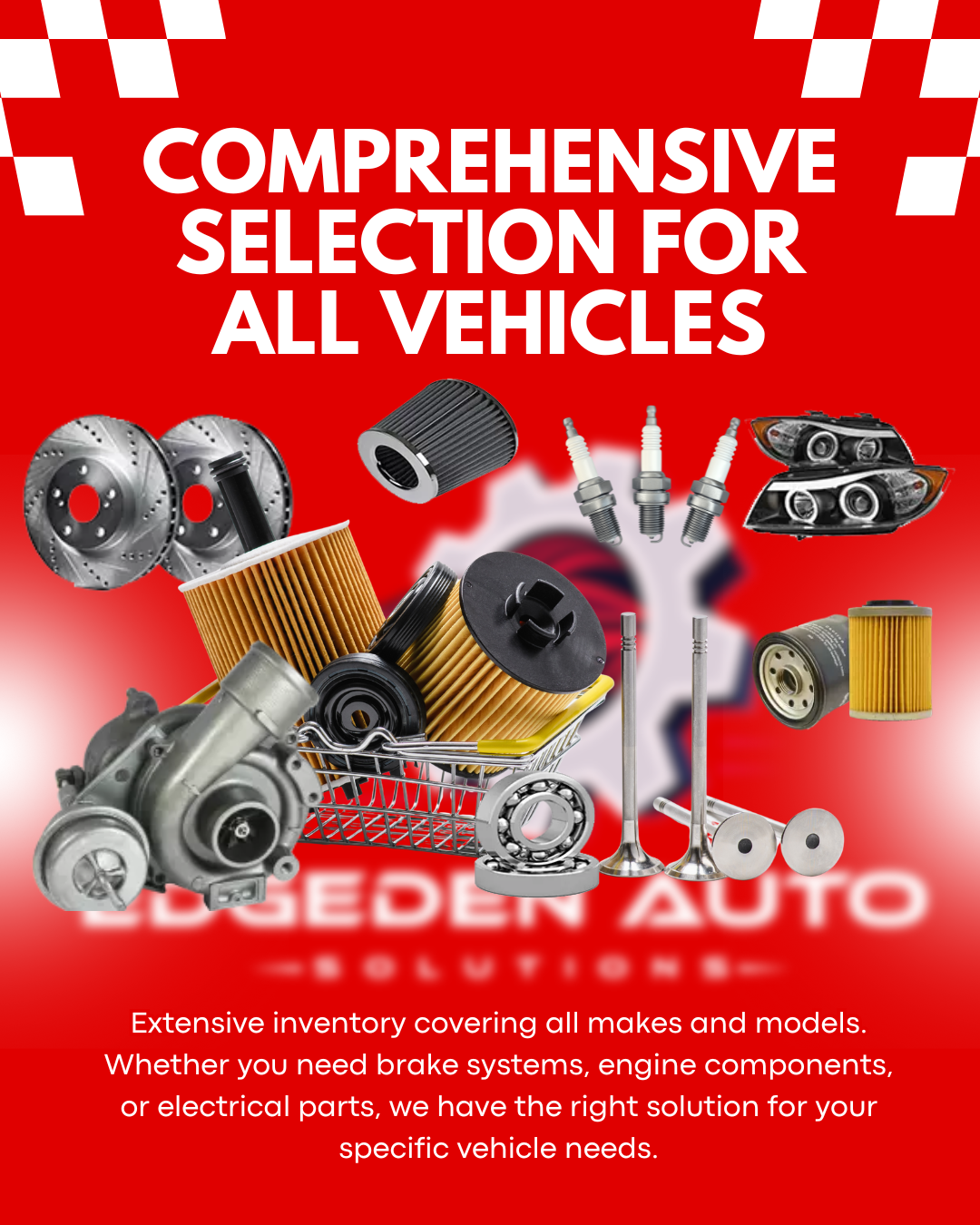 Comprehensive Selection for All Vehicles